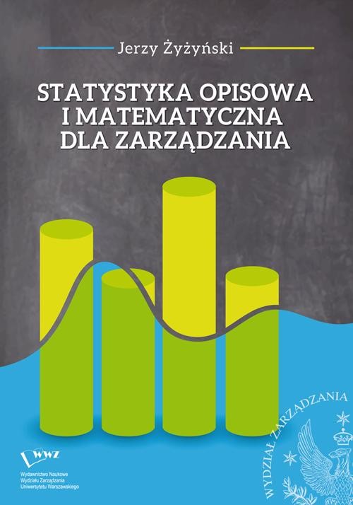okładka Statystyka opisowa i matematyczna dla zarządzania ebook | pdf | Jerzy Żyżyński
