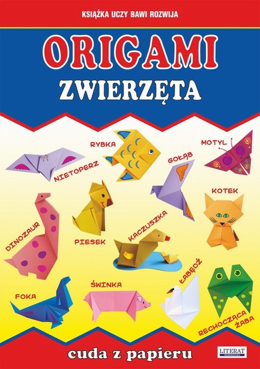 okładka Origami. Zwierzęta. Cuda z papieru ebook | pdf | Beata Guzowska, Jacek Mroczek