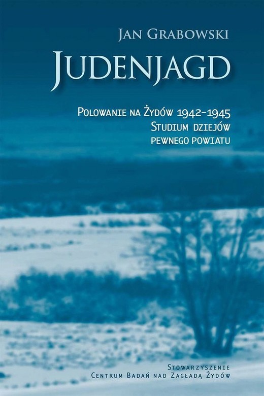 okładka Judenjagd. Polowanie na Żydów 1942-1945 ebook | epub, mobi | Jan Grabowski