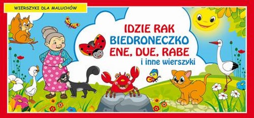 okładka Idzie rak Biedroneczko Ene due rabe i inne wierszyki Wierszyki dla maluchów ebook | pdf | Praca Zbiorowa