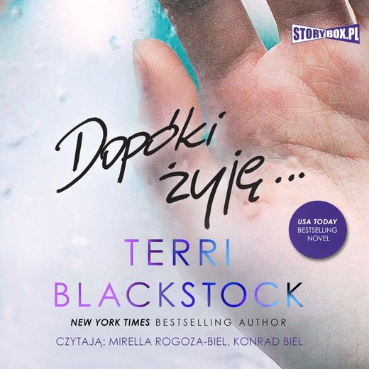 okładka Dopóki biegnę. Tom 3. Dopóki żyję audiobook | MP3 | Terri Blackstock