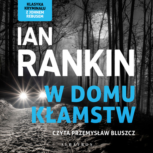 okładka W domu kłamstw audiobook | MP3 | Ian Rankin