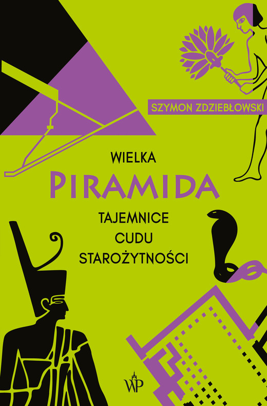 okładka Wielka Piramida ebook | epub, mobi | Szymon Zdziebłowski