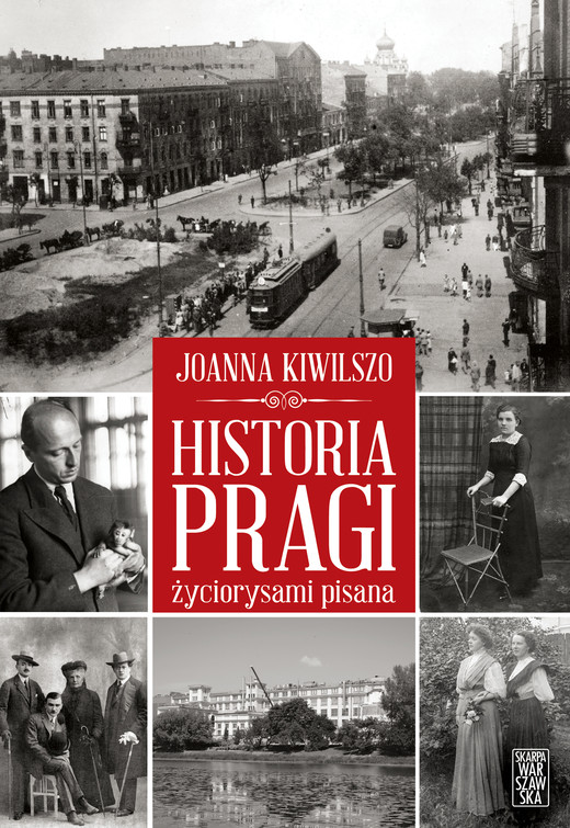 okładka Historia Pragi życiorysami pisana ebook | epub, mobi | Joanna Kiwilszo