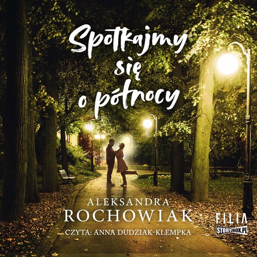 okładka Spotkajmy się o północy audiobook | MP3 | Aleksandra Rochowiak