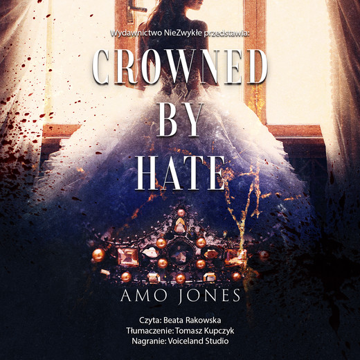 okładka Crowned by Hate audiobook | MP3 | Amo Jones