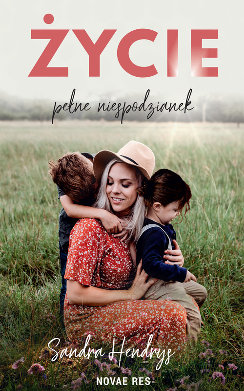 okładka Życie pełne niespodzianek ebook | epub, mobi | Sandra Hendrys