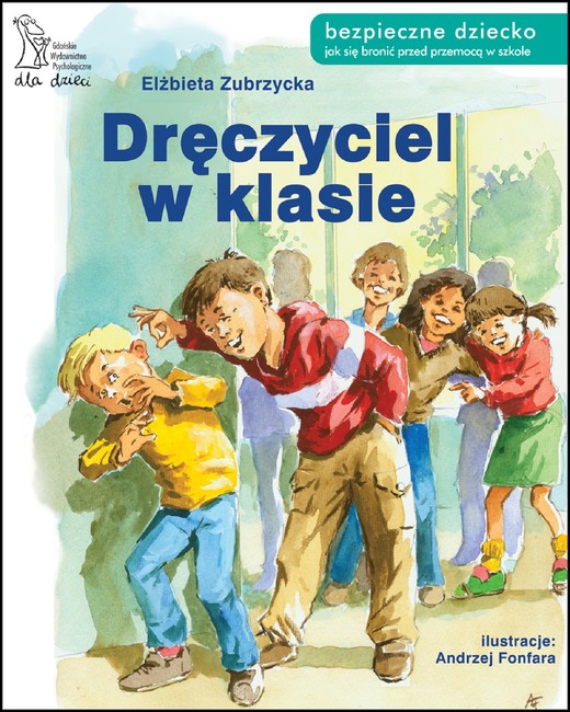 okładka Dręczyciel w klasie ebook | pdf | Elżbieta Zubrzycka