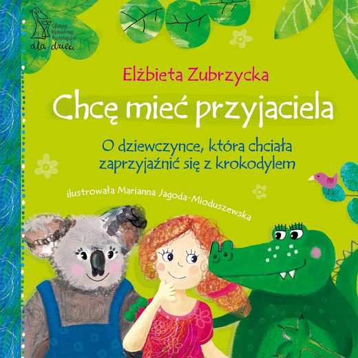 okładka Chcę mieć przyjaciela ebook | pdf | Elżbieta Zubrzycka