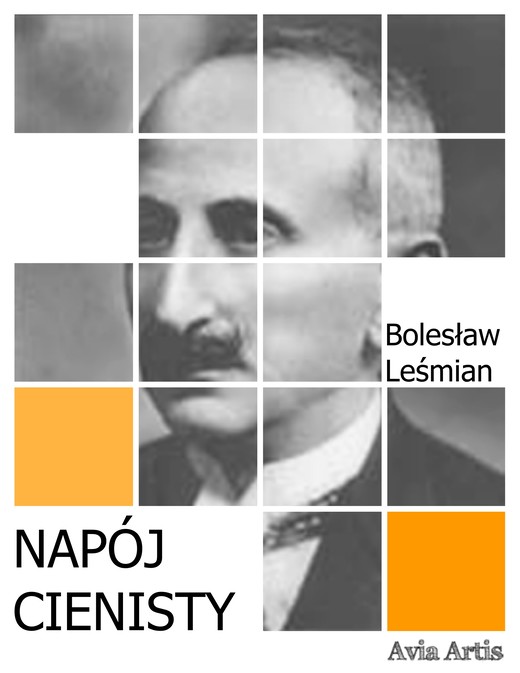 okładka Napój cienisty ebook | epub, mobi | Bolesław Leśmian