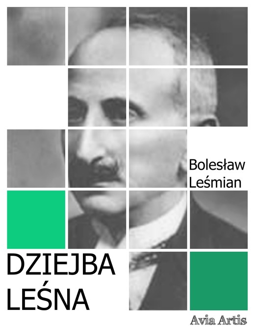 okładka Dziejba leśna ebook | epub, mobi | Bolesław Leśmian