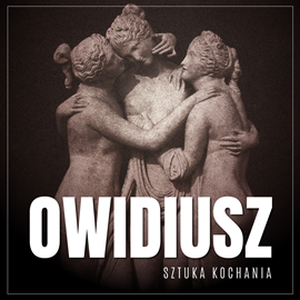 okładka Sztuka kochania audiobook | MP3 | Owidiusz