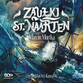 okładka Zaułki St. Naarten audiobook | MP3 | Marcin Mortka