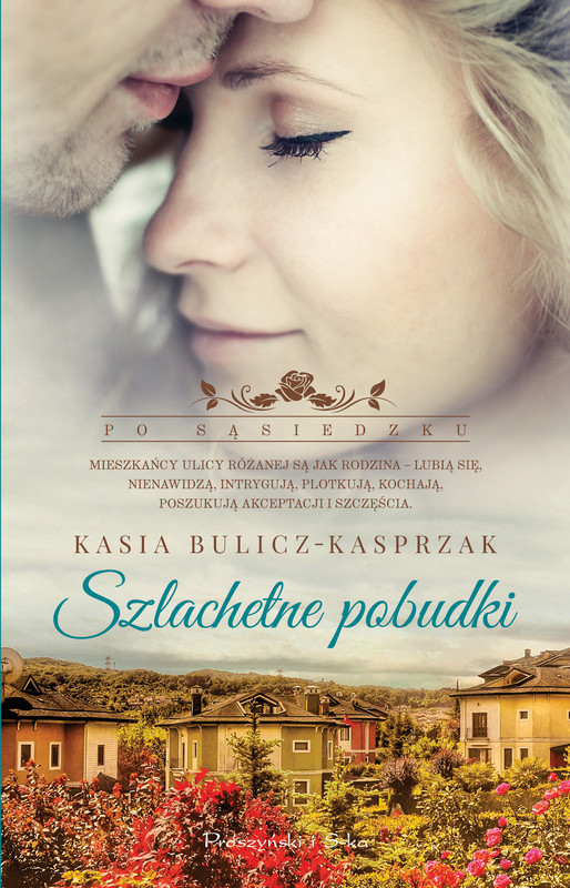 okładka Szlachetne pobudki ebook | epub, mobi | Kasia Bulicz-Kasprzak
