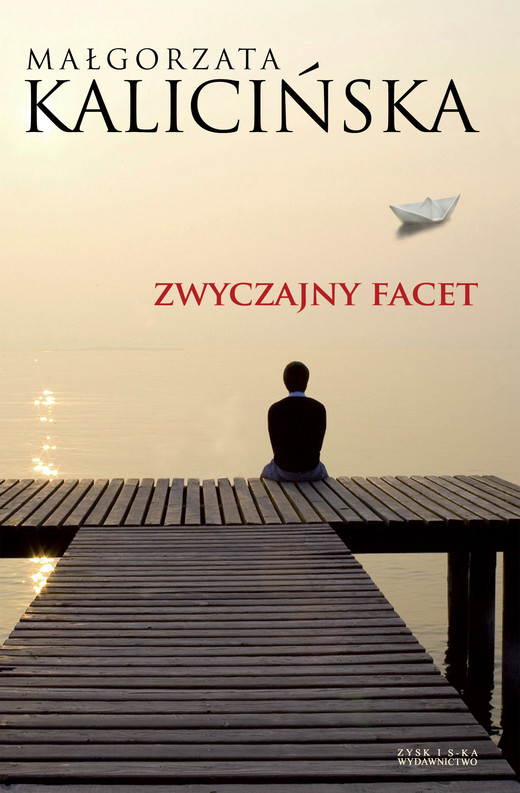 okładka Zwyczajny facet ebook | epub, mobi | Małgorzata Kalicińska