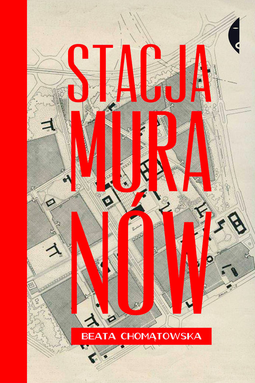 okładka Stacja Muranów ebook | epub, mobi | Beata Chomątowska