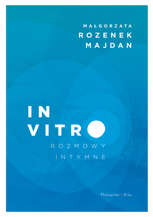 okładka In vitro. Rozmowy intymne ebook | epub, mobi | Małgorzata Rozenek-Majdan