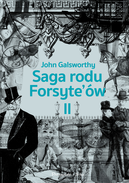 okładka Saga rodu Forsyte`ów.Tom 2 ebook | epub, mobi | John Galsworthy