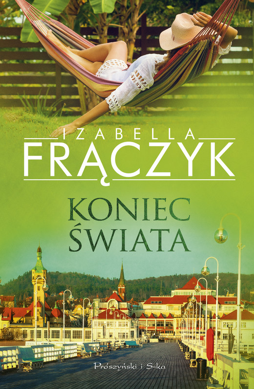 okładka Koniec świata ebook | epub, mobi | Izabella Frączyk