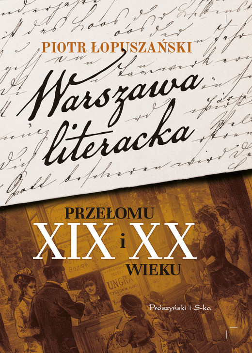okładka Warszawa literacka przełomu XIX i XX wieku ebook | epub, mobi | Piotr Łopuszański