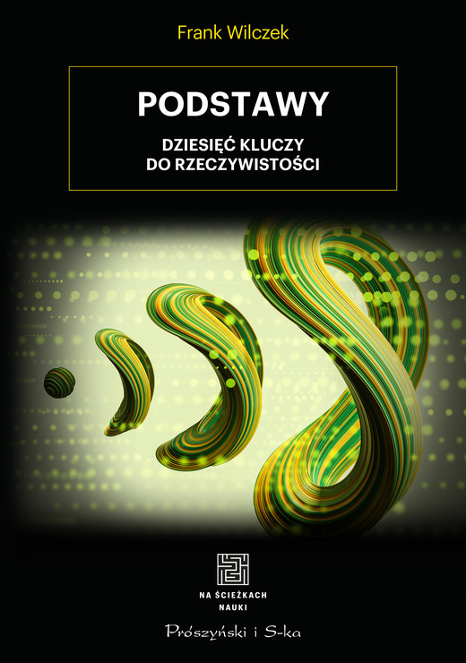 okładka Podstawy ebook | epub, mobi | Frank Wilczek