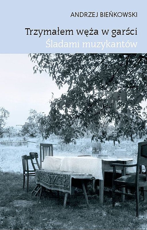 okładka Trzymałem węża w garści ebook | epub, mobi | Andrzej Bieńkowski