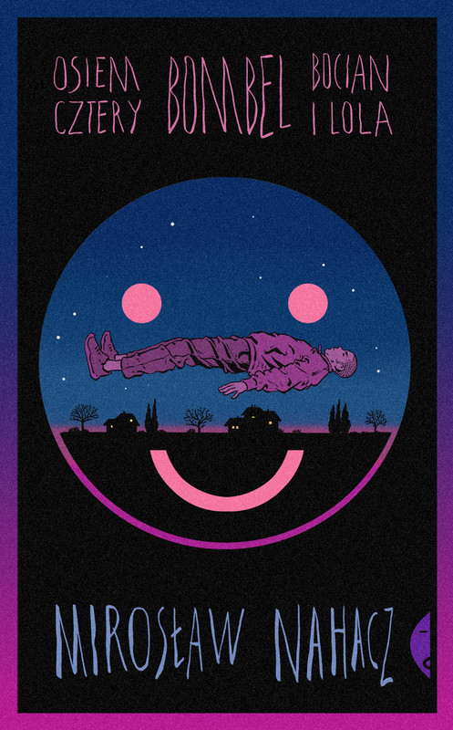 okładka Osiem cztery. Bombel. Bocian i Lola ebook | epub, mobi | Mirosław Nahacz