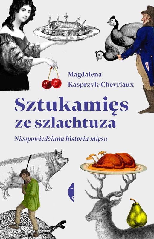 okładka Sztukamięs ze szlachtuza ebook | epub, mobi | Magdalena Kasprzyk-Chevriaux