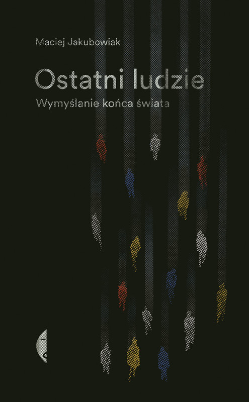 okładka Ostatni ludzie ebook | epub, mobi | Jakubowiak Maciej