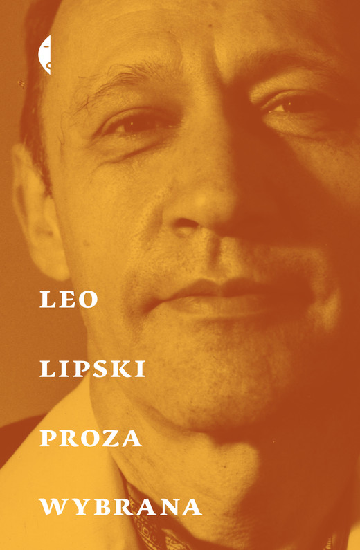 okładka Proza wybrana ebook | epub, mobi | Leo Lipski