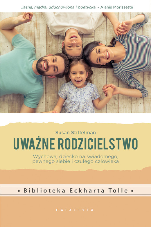 okładka Uważne rodzicielstwo ebook | epub, mobi | Susan Stiffelman