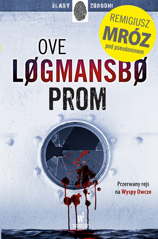 okładka Prom ebook | epub, mobi | Remigiusz Mróz, Ove Løgmansbø