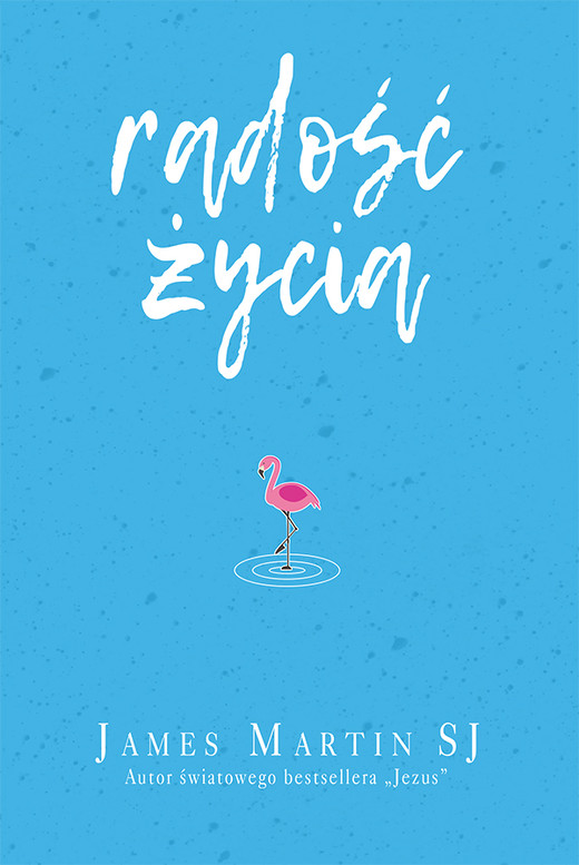 okładka Radość życia ebook | epub, mobi | James Martin