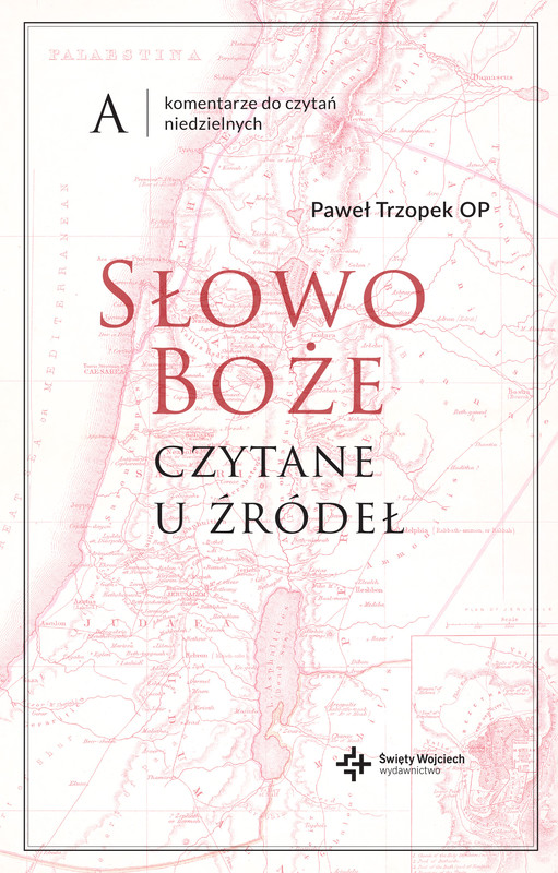 okładka Słowo Boże czytane u źródeł. Komentarz do czytań niedzielnych na rok A ebook | epub, mobi | Trzopek Paweł