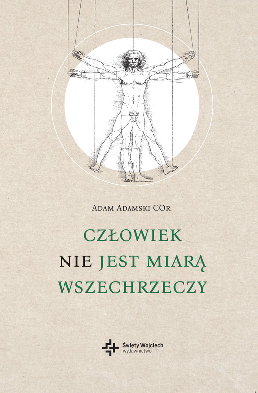 okładka Człowiek nie jest miarą wszechrzeczy ebook | epub, mobi | Adam Adamski