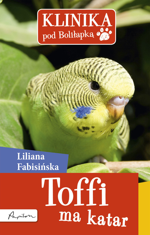 okładka Klinika pod Boliłapką. Toffi ma katar ebook | epub, mobi | Liliana Fabisińska