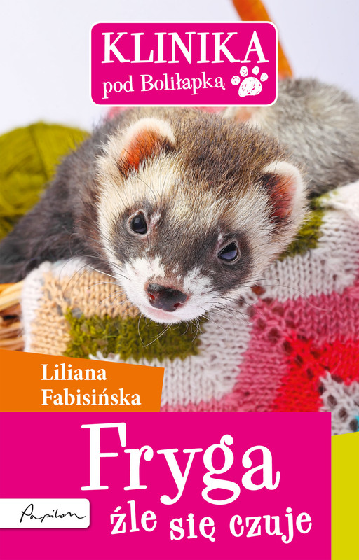 okładka Klinika pod Boliłapką. Fryga źle się czuje ebook | epub, mobi | Liliana Fabisińska