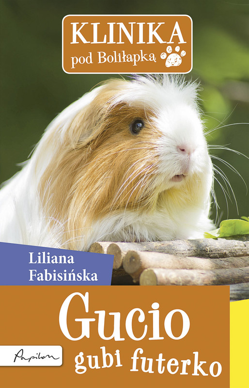 okładka Klinika pod Boliłapką. Gucio gubi futerko ebook | epub, mobi | Liliana Fabisińska
