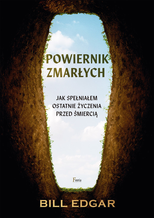 okładka Powiernik zmarłych ebook | epub, mobi | Bill Edgar