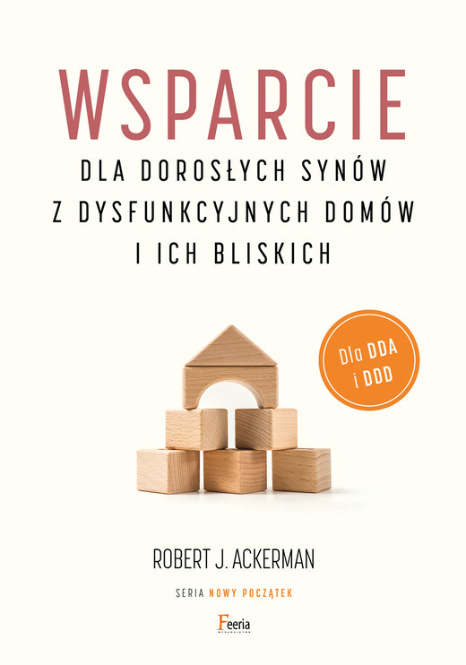 okładka Wsparcie dla dorosłych synów z dysfunkcyjnych domów i ich bliskich ebook | epub, mobi | Robert J. Ackerman