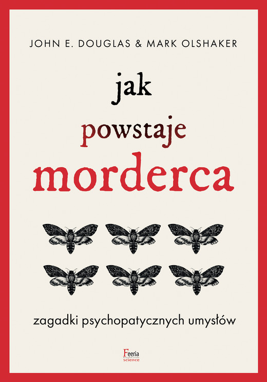 okładka Jak powstaje morderca ebook | epub, mobi | Mark Olshaker, John E. Douglas