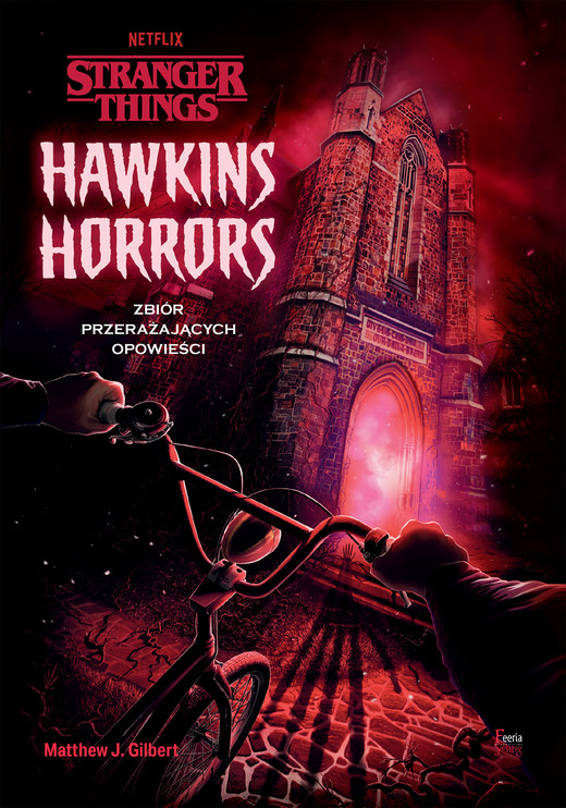 okładka Hawkins Horrors. Stranger Things. ebook | epub, mobi | Matthew J. Gilbert