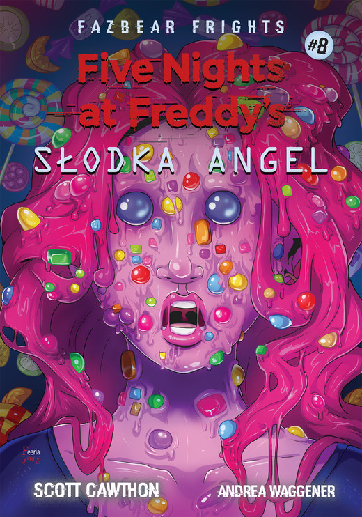 okładka Five Nights At Freddy's Słodka Angel Tom 8 ebook | epub, mobi | Scott Cawthon