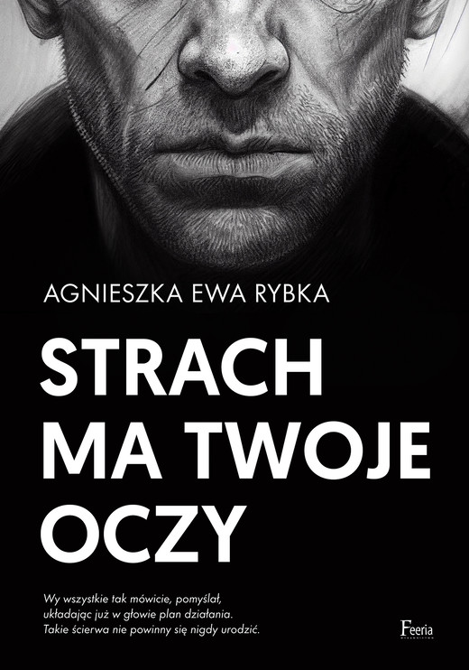 okładka Strach ma twoje oczy ebook | epub, mobi | Agnieszka Ewa Rybka