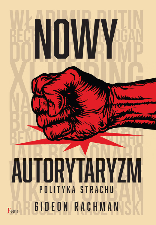 okładka Nowy autorytaryzm - polityka strachu ebook | epub, mobi | Gideon Rachman