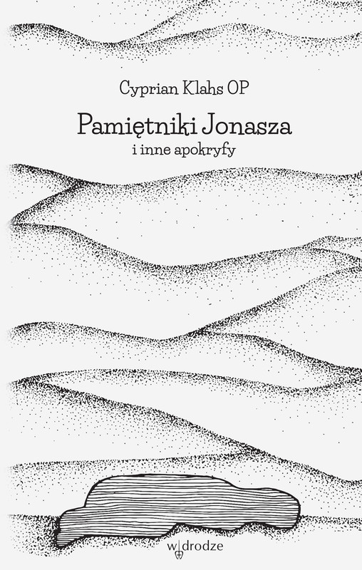 okładka Pamiętniki Jonasza i inne apokryfy ebook | epub, mobi, pdf | OP Cyprian Klahs