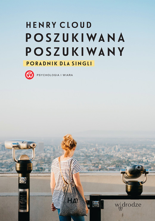 okładka Poszukiwana, poszukiwany. Poradnik dla singli ebook | epub, mobi, pdf | Henry Cloud