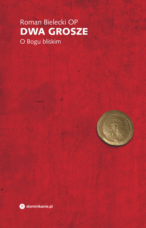 okładka Dwa grosze. O Bogu bliskim ebook | epub, mobi | Roman Bielecki OP