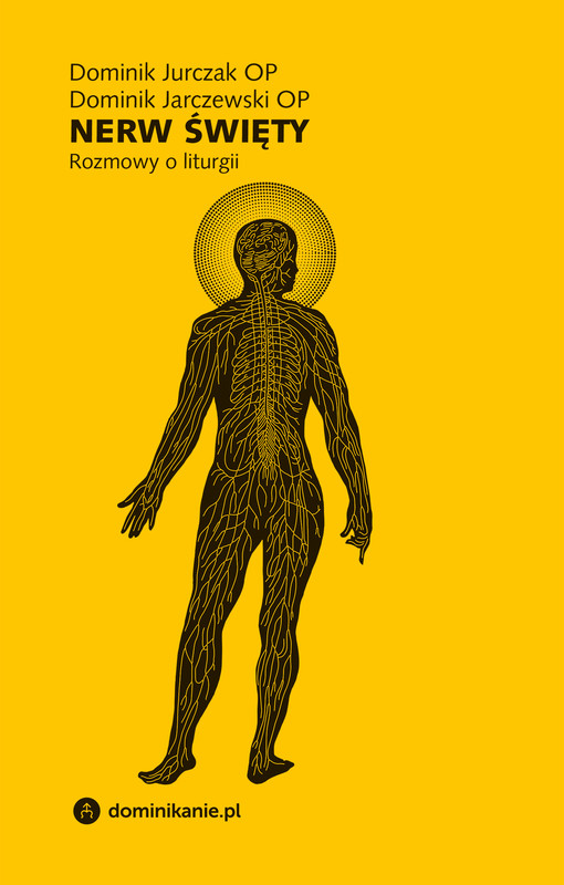 okładka Nerw święty. Rozmowy o liturgii ebook | epub, mobi | Dominik Jurczak, Dominik Jarczewski OP