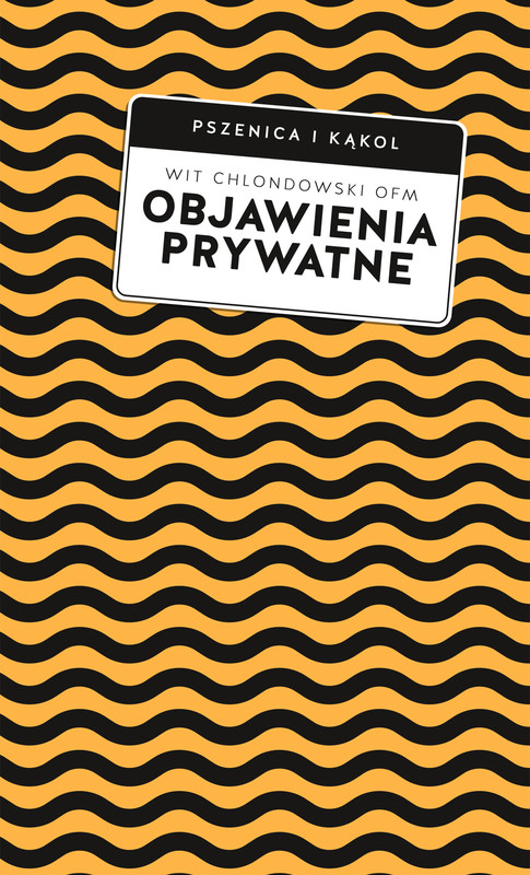 okładka Objawienia prywatne ebook | epub, mobi | Wit Piotr Chlondowski